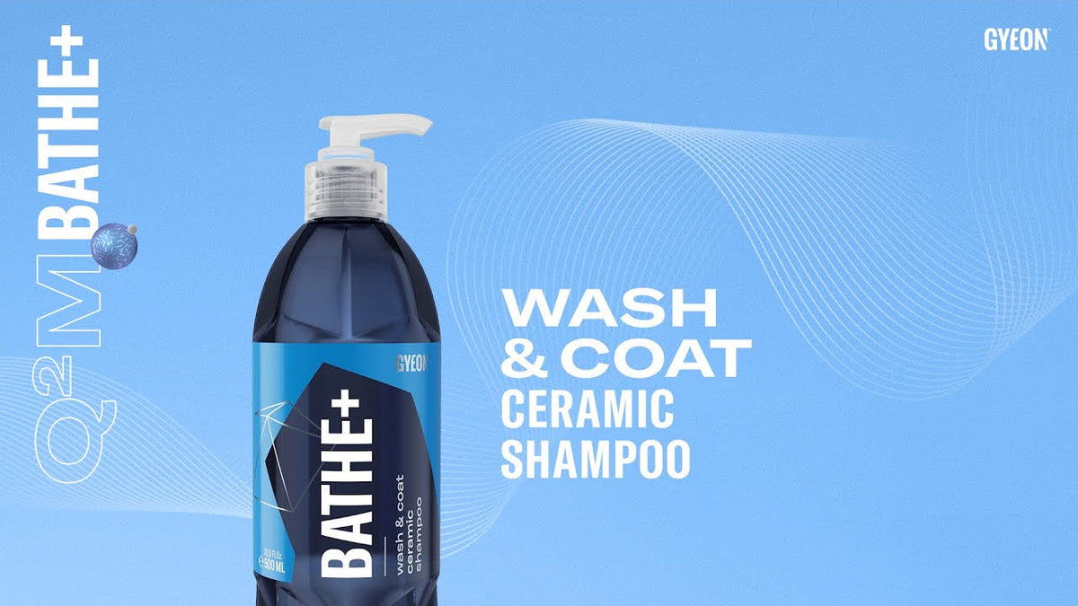GYEON Q²M Bathe+ – SiO₂ Ceramic Car Shampoo | Hydrophobic Wash & Protection