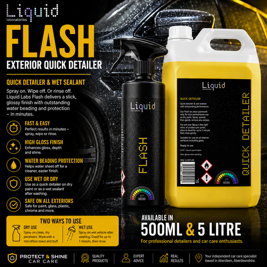 Liquid Labs Flash Exterior Quick Detailer & Wet Sealant – 500ml & 5 Litre